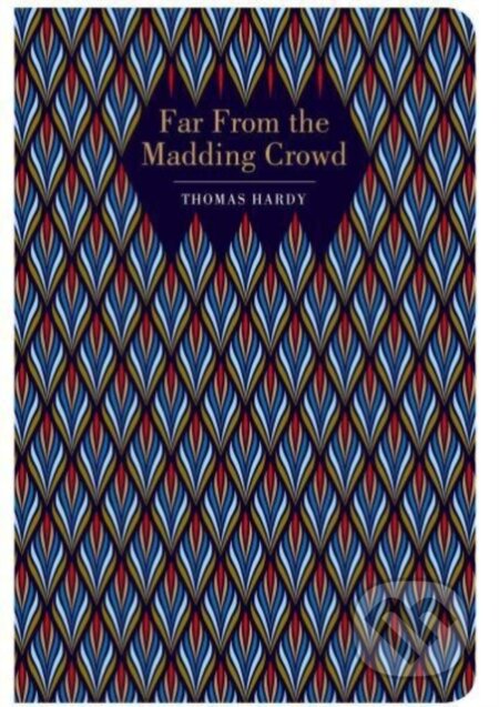 Kniha: Far From the Madding Crowd. (Thomas Hardy). Chiltern, 2021 Kniha: Far From the Madding Crowd. (Thomas Hardy). Chiltern, 2021