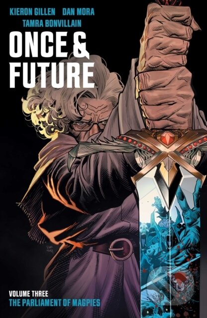 Kniha: Once & Future Vol. 3 (Kieron Gillen). Boom! Studios, 2021 Kniha: Once & Future Vol. 3 (Kieron Gillen). Boom! Studios, 2021