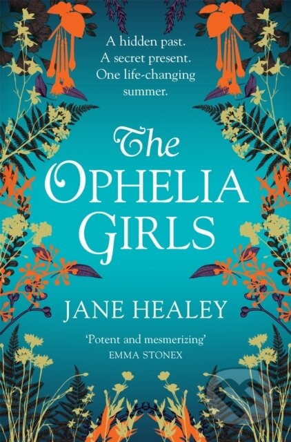 Kniha: The Ophelia Girls (Jane Healey). Pan Books, 2022 Kniha: The Ophelia Girls (Jane Healey). Pan Books, 2022