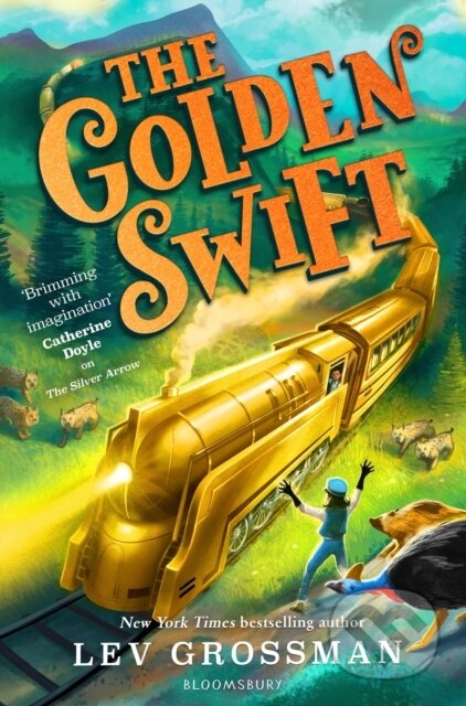 Kniha: The Golden Swift (Lev Grossman). Bloomsbury, 2022 Kniha: The Golden Swift (Lev Grossman). Bloomsbury, 2022