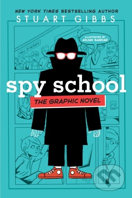 Kniha: Spy School the Graphic Novel (Stuart Gibbs). Simon & Schuster, 2022 Kniha: Spy School the Graphic Novel (Stuart Gibbs). Simon & Schuster, 2022