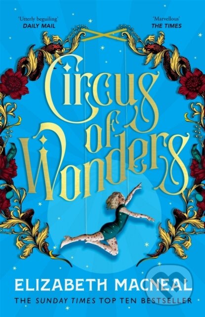 Kniha: Circus of Wonders (Elizabeth Macneal). Picador, 2022 Kniha: Circus of Wonders (Elizabeth Macneal). Picador, 2022