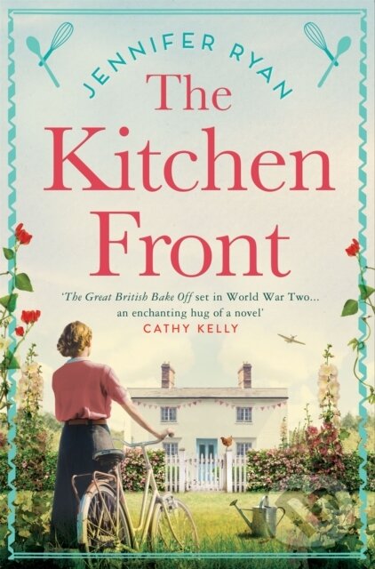 Kniha: The Kitchen Front (Jennifer Ryan). Pan Books, 2022 Kniha: The Kitchen Front (Jennifer Ryan). Pan Books, 2022