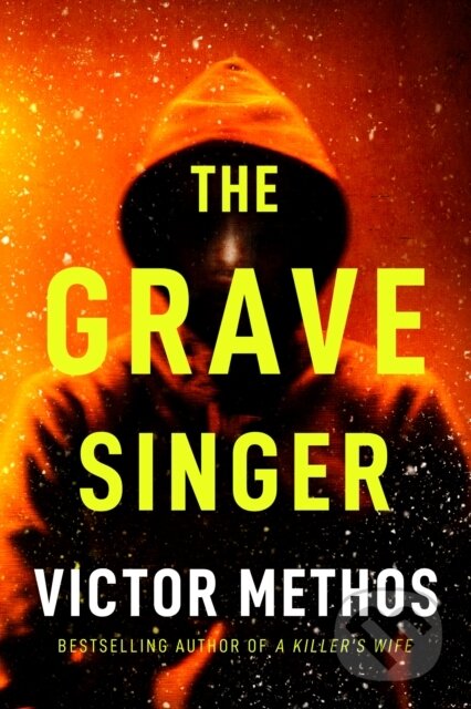 Kniha: The Grave Singer (Victor Methos). Thomas & Mercer, 2023 Kniha: The Grave Singer (Victor Methos). Thomas & Mercer, 2023