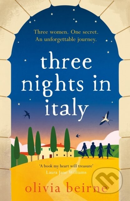 Kniha: Three Nights in Italy: a hilarious and heart-warming story of love, second chances and the importance of not taking life for granted (Olivia Beirne). Headline Book, 2023 Kniha: Three Nights in Italy: a hilarious and heart-warming story of love, second chances and the importance of not taking life for granted (Olivia Beirne). Headline Book, 2023