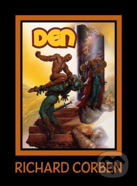 Kniha: DEN Volume 1: Neverwhere (Patton Oswalt a Richard Corben). , 2023 Kniha: DEN Volume 1: Neverwhere (Patton Oswalt a Richard Corben). , 2023