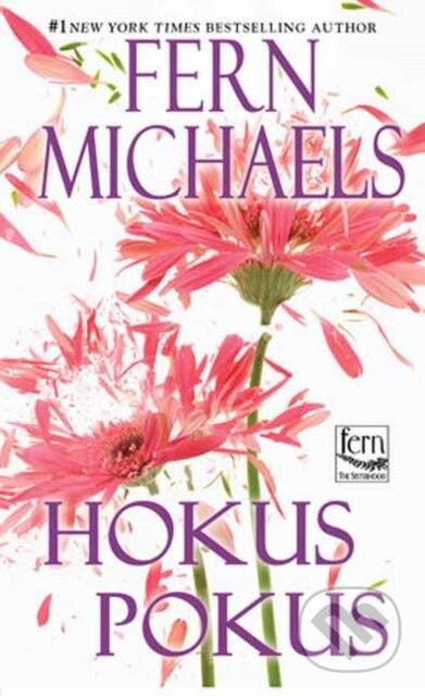 Kniha: Hokus Pokus (Fern Michaels). Zebra Books, 2024 Kniha: Hokus Pokus (Fern Michaels). Zebra Books, 2024