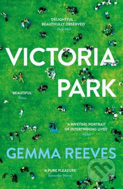 Kniha: Victoria Park (Gemma Reeves). Allen and Unwin, 2021 Kniha: Victoria Park (Gemma Reeves). Allen and Unwin, 2021