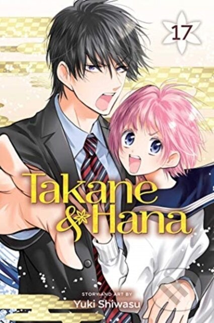Kniha: Takane & Hana, Vol. 17 (Yuki Shiwasu). Viz Media, 2021 Kniha: Takane & Hana, Vol. 17 (Yuki Shiwasu). Viz Media, 2021