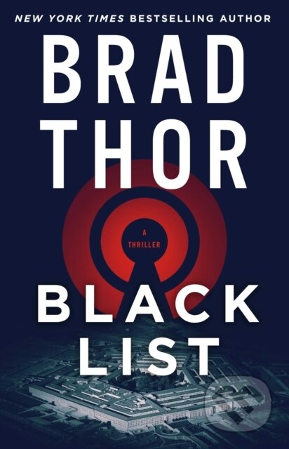 Kniha: Black List (Brad Thor). , 2022 Kniha: Black List (Brad Thor). , 2022
