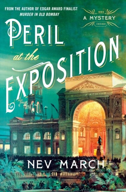 Kniha: Peril at the Exposition (Nev March). Minotaur Books, 2022 Kniha: Peril at the Exposition (Nev March). Minotaur Books, 2022