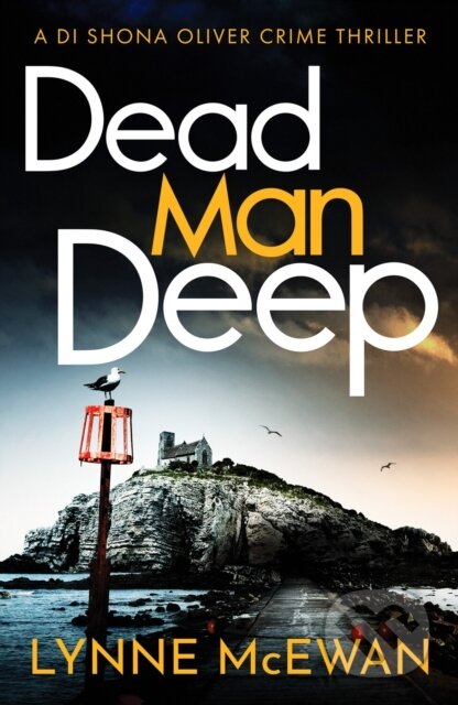Kniha: Dead Man Deep (Lynne Mcewan). Canelo, 2022 Kniha: Dead Man Deep (Lynne Mcewan). Canelo, 2022