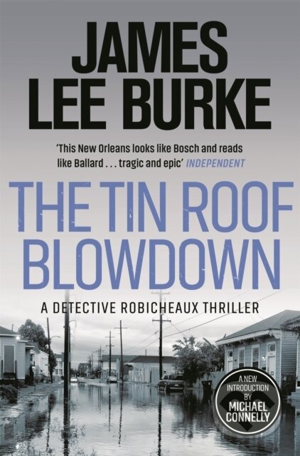 Kniha: The Tin Roof Blowdown (James Lee Burke). Orion, 2022 Kniha: The Tin Roof Blowdown (James Lee Burke). Orion, 2022