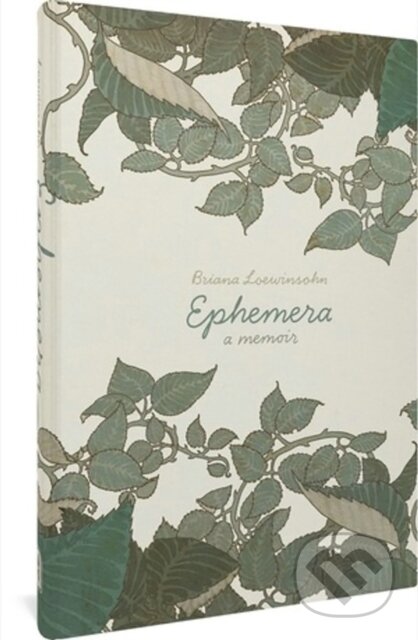 Kniha: Ephemera (Briana Loewinsohn). Fantagraphics, 2023 Kniha: Ephemera (Briana Loewinsohn). Fantagraphics, 2023