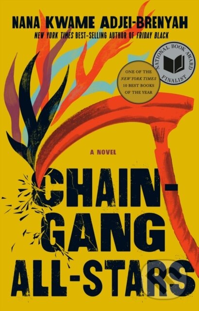 Kniha: Chain-gang All-stars (Nana Kwame Adjei-Brenyah). Pantheon Books, 2023 Kniha: Chain-gang All-stars (Nana Kwame Adjei-Brenyah). Pantheon Books, 2023
