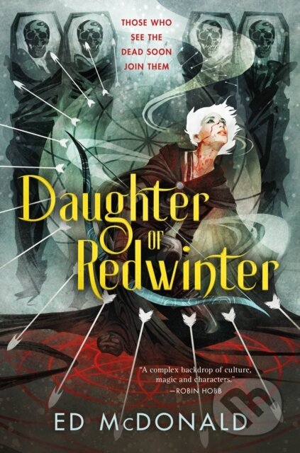 Kniha: Daughter of Redwinter (Ed Mcdonald). Tor Books, 2023 Kniha: Daughter of Redwinter (Ed Mcdonald). Tor Books, 2023