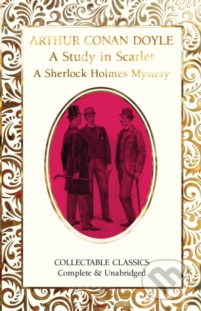 Kniha: A Study in Scarlet (A Sherlock Holmes Mystery) (Sir Arthur Conan Doyle). Flame Tree Publishing, 2023 Kniha: A Study in Scarlet (A Sherlock Holmes Mystery) (Sir Arthur Conan Doyle). Flame Tree Publishing, 2023