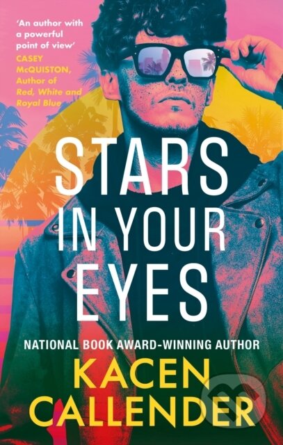 Kniha: Stars in Your Eyes (Kacen Callender). Piatkus, 2023 Kniha: Stars in Your Eyes (Kacen Callender). Piatkus, 2023