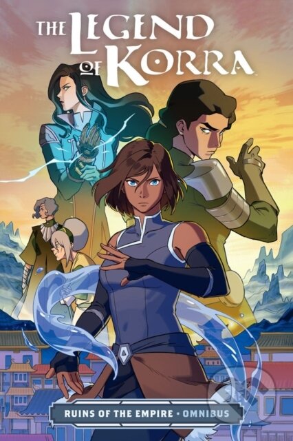Kniha: The Legend of Korra: Ruins of the Empire Omnibus (Bryan Konietzko, Michael Dante DiMartino a Michelle Wong). , 2023 Kniha: The Legend of Korra: Ruins of the Empire Omnibus (Bryan Konietzko, Michael Dante DiMartino a Michelle Wong). , 2023