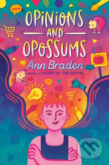 Kniha: Opinions and Opossums (Ann Braden). , 2024 Kniha: Opinions and Opossums (Ann Braden). , 2024