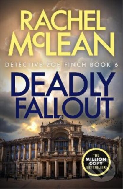 Kniha: Deadly Fallout (Rachel Mclean). , 2024 Kniha: Deadly Fallout (Rachel Mclean). , 2024