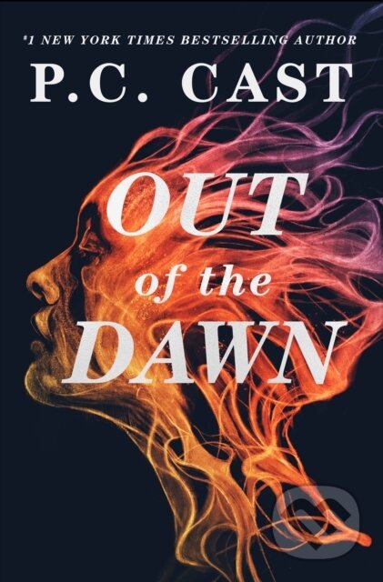 Kniha: Out of the Dawn (P. C. Cast). , 2024 Kniha: Out of the Dawn (P. C. Cast). , 2024
