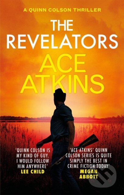 Kniha: The Revelators (Ace Atkins). Corsair, 2021 Kniha: The Revelators (Ace Atkins). Corsair, 2021