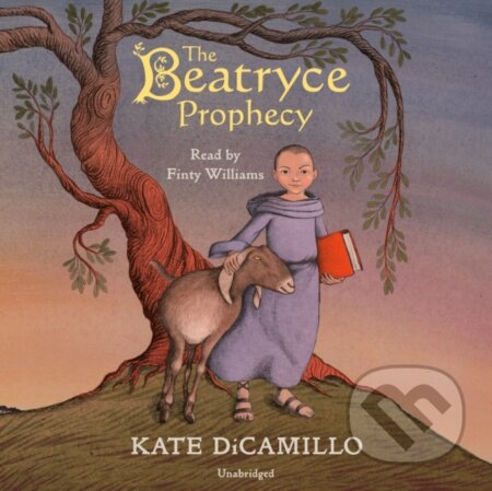 Kniha: The Beatryce Prophecy (Unabridged) (Kate Dicamillo). Random House, 2021 Kniha: The Beatryce Prophecy (Unabridged) (Kate Dicamillo). Random House, 2021