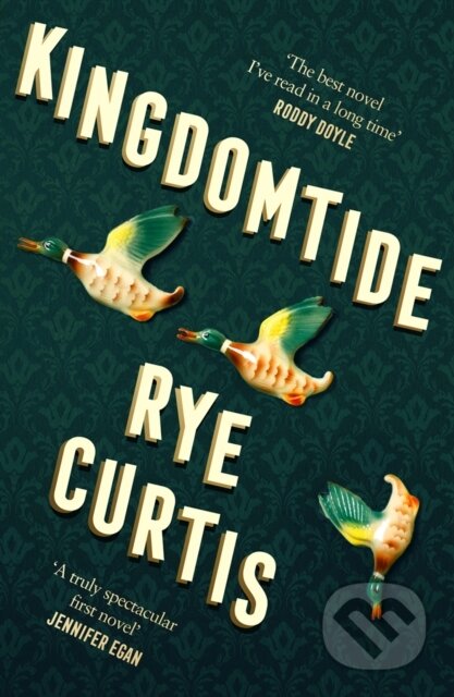 Kniha: Kingdomtide (Rye Curtis). Fourth Estate, 2021 Kniha: Kingdomtide (Rye Curtis). Fourth Estate, 2021