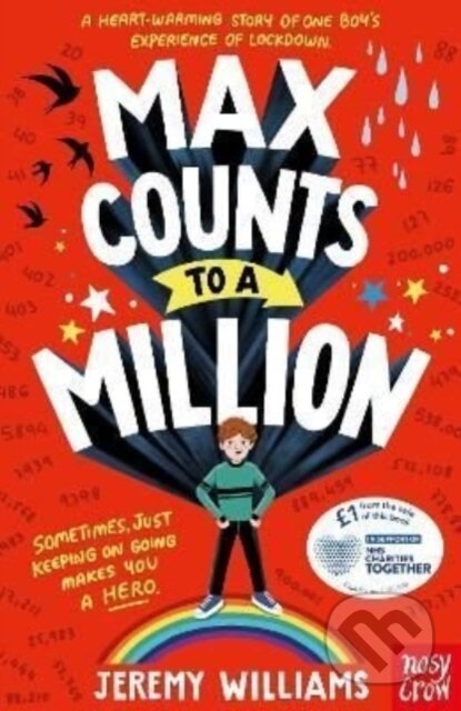 Kniha: Max Counts to a Million (Jeremy Williams). Nosy Crow, 2022 Kniha: Max Counts to a Million (Jeremy Williams). Nosy Crow, 2022