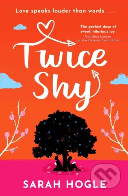 Kniha: Twice Shy (Sarah Hogle). Piatkus, 2022 Kniha: Twice Shy (Sarah Hogle). Piatkus, 2022