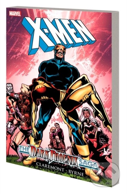Kniha: X-Men: Dark Phoenix Saga (Chris Claremont). , 2023 Kniha: X-Men: Dark Phoenix Saga (Chris Claremont). , 2023