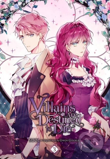 Kniha: Villains Are Destined to Die, Vol. 3 (David Odell, Gwon Gyeoeul, Chiho Christie a SUOL). Ize Press, 2023 Kniha: Villains Are Destined to Die, Vol. 3 (David Odell, Gwon Gyeoeul, Chiho Christie a SUOL). Ize Press, 2023