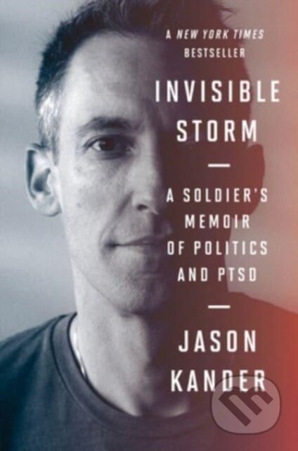Kniha: Invisible Storm (Jason Kander). Mariner Books, 2023 Kniha: Invisible Storm (Jason Kander). Mariner Books, 2023