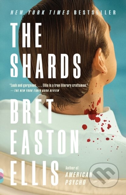 Kniha: Shards (Bret Easton Ellis). Vintage, 2023 Kniha: Shards (Bret Easton Ellis). Vintage, 2023