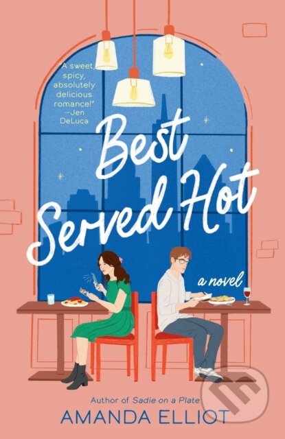 Kniha: Best Served Hot (Amanda Elliot). , 2023 Kniha: Best Served Hot (Amanda Elliot). , 2023