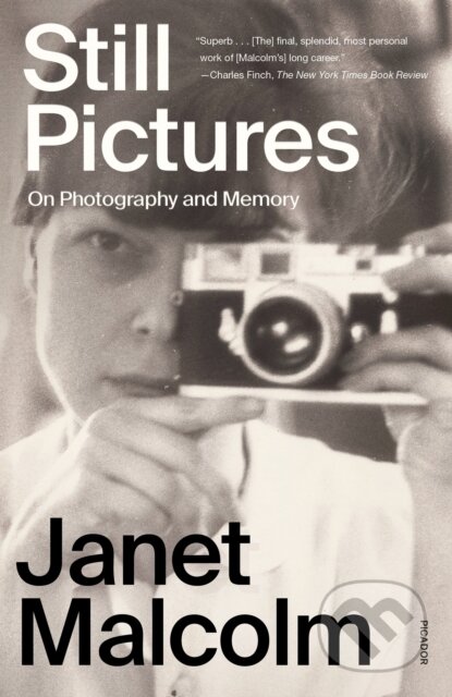 Kniha: Still Pictures (Janet Malcolm). Picador, 2024 Kniha: Still Pictures (Janet Malcolm). Picador, 2024