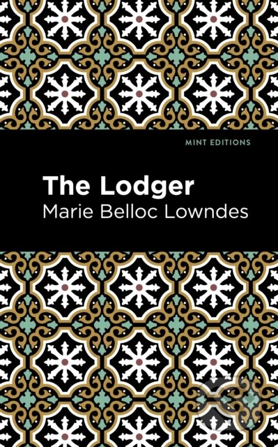 Kniha: The Lodger (Marie Belloc Lowndes). , 2021 Kniha: The Lodger (Marie Belloc Lowndes). , 2021