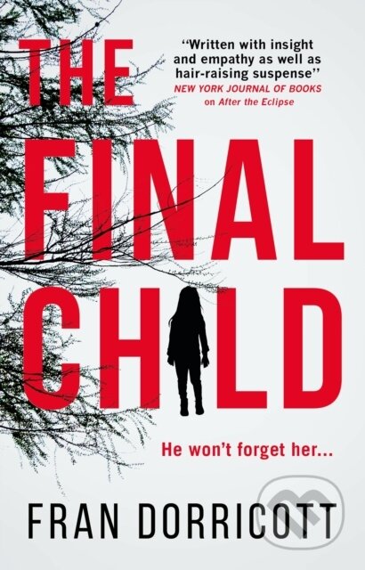 Kniha: The Final Child (Fran Dorricott). Titan Books, 2021 Kniha: The Final Child (Fran Dorricott). Titan Books, 2021