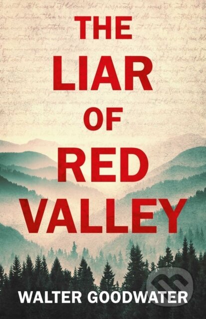 Kniha: The Liar of Red Valley (Walter Goodwater). Solaris, 2021 Kniha: The Liar of Red Valley (Walter Goodwater). Solaris, 2021