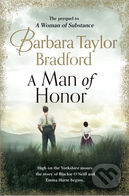 Kniha: A Man of Honor (Barbara Taylor Bradford). , 2021 Kniha: A Man of Honor (Barbara Taylor Bradford). , 2021