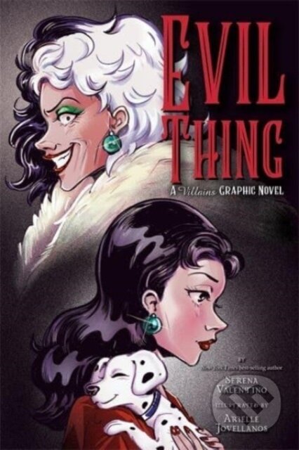 Kniha: Disney: Evil Thing (Serena Valentino). Autumn Publishing, 2022 Kniha: Disney: Evil Thing (Serena Valentino). Autumn Publishing, 2022