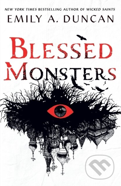 Kniha: Blessed Monsters (Emily A. Duncan). Wednesday Books, 2022 Kniha: Blessed Monsters (Emily A. Duncan). Wednesday Books, 2022