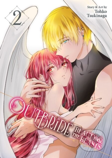 Kniha: Outbride: Beauty and the Beasts Vol. 2 (Tohko Tsukinaga). Seven Seas, 2022 Kniha: Outbride: Beauty and the Beasts Vol. 2 (Tohko Tsukinaga). Seven Seas, 2022