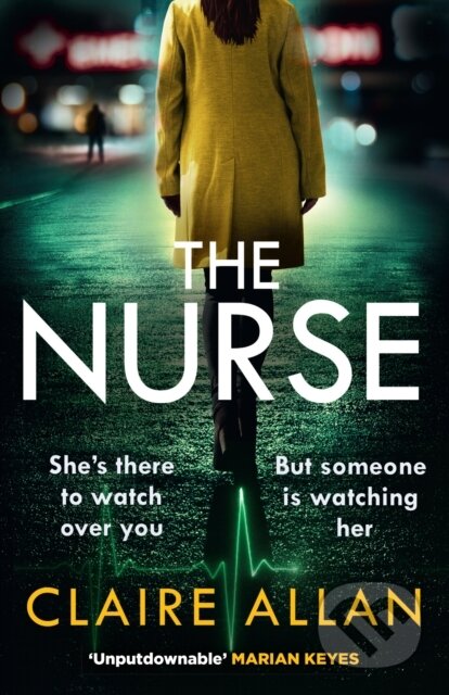 Kniha: The Nurse (Claire Allan). Avon, 2022 Kniha: The Nurse (Claire Allan). Avon, 2022