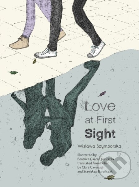 Kniha: Love At First Sight (W Et Al Szymborska). Seven Stories, 2022 Kniha: Love At First Sight (W Et Al Szymborska). Seven Stories, 2022