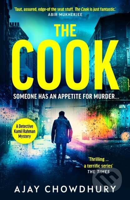 Kniha: The Cook (Ajay Chowdhury). Harvill Secker, 2022 Kniha: The Cook (Ajay Chowdhury). Harvill Secker, 2022