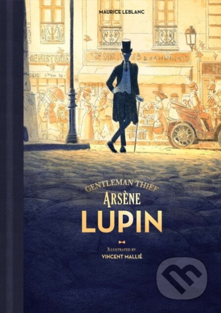 Kniha: Arsene Lupin, Gentleman Thief (Maurice Leblanc a Mike Kennedy). , 2022 Kniha: Arsene Lupin, Gentleman Thief (Maurice Leblanc a Mike Kennedy). , 2022