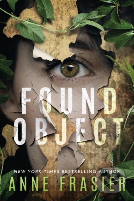 Kniha: Found Object (Anne Frasier). Thomas & Mercer, 2022 Kniha: Found Object (Anne Frasier). Thomas & Mercer, 2022
