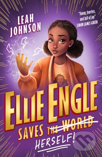 Kniha: Ellie Engle Saves Herself (Leah Johnson). Scholastic, 2023 Kniha: Ellie Engle Saves Herself (Leah Johnson). Scholastic, 2023
